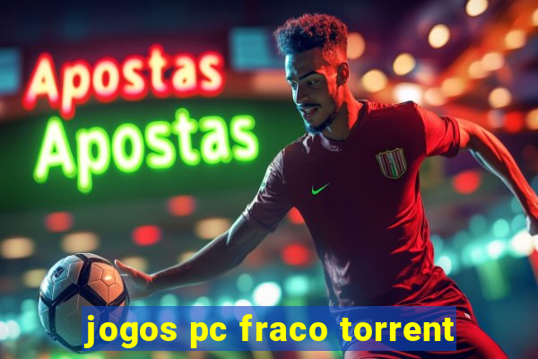 jogos pc fraco torrent